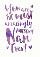 Amazingly Awesome Nan Appreciation Card created by Dig The Earth