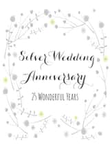 Classic Silver Anniversary - 25 Years - Silver Wedding Anniversary 25 Wonderful Years created by Claire Giles