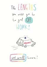 lengths you Get Well Card 13931 created by SmellyCardStudio