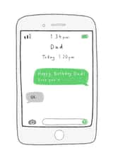 Funny 'Ok' Text Message Birthday Card For Dad - From Son/Daughter - iPhone created by Rosie Cattell Illustrations