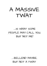 massive twat Love & Friendship Card 13754 created by The Insult Emporium