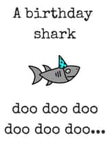 Funny Birthday Shark Birthday Card - Doo Doo Doo Doo Doo Doo - Song created by Beta Mummy