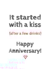 Cute Typography Anniversary Card - It Started With A kiss (After A Few Drinks) created by Michael James