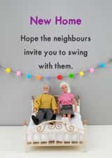 Cheeky Swingers New Home Card - Figurines - New Home - Hope The Neighbours Invite You To Swing With Them created by Bold & Bright Cards