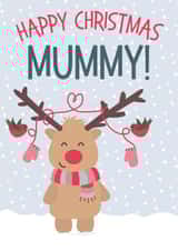 Cute - Happy Christmas Mummy - From the Kids - Robins - Cosy - Knitted Scarf - Reindeer - Mummy - Christmas Card created by Wink Design - Michelle Roberts