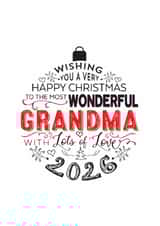 To The Most Wonderful Grandma - 2026 - Modern Festive Christmas Bauble Card. created by Little Red Cherry