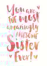 Amazingly Awesome Sister Appreciation Card created by Dig The Earth
