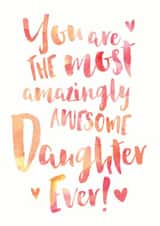 Amazingly Awesome Daughter Appreciation Card created by Dig The Earth