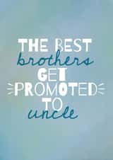 Best Brother - Uncle Promotion Card -  Pregnancy Reveal Announcement created by Sian Moore Illustration