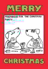 'Preparing for the Christmas Party' card from Off The Leash  created by Off The Leash Cartoons by Rupert Fawcett