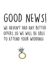 Funny Wedding Card - Good news we can attend your wedding created by Pippa Ray