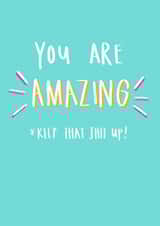 Keep up being amazing card created by STUDIO THIRTY TWO