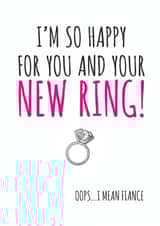 I'm so happy for your new ring! - cheeky engagement card created by Banter King