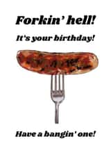 Funny Birthday Card - Forkin' Hell It's Your Birthday - Have A Bangin' One created by Panda and the Prince