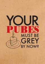 your pubes Birthday Card 14563 created by devoncow graphic design