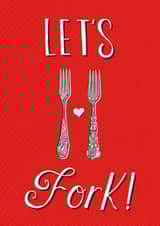 let's fork Valentines Day Card 37193 created by O WHAT A FEELING