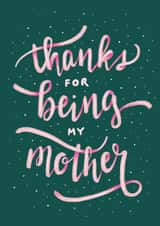 thanks being Mothers Day Card 1174 created by Charlotte Hill Vandenburg