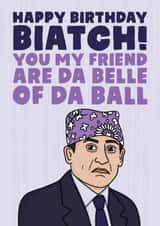 Da belle of da ball The Office birthday card - Michael Scott - Prison Mike created by Studio Doodles