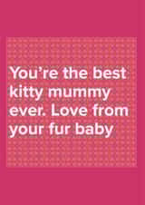 best kitty Mothers Day Card 33441 created by Just Spag