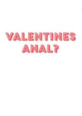 Anal Valentines card created by Huxters