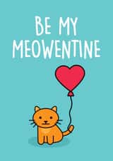 Be my meowentine card created by Thirty Mussels