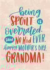 being spoilt Mothers Day Card 7611 created by Chelsey Adams