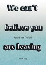 Work Colleague Leaving Card 38680 created by I Do Not Careds