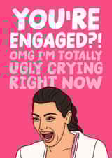Funny Kim K Engagement Card - Kim Kardashian Ugly Crying - Congratulations Card created by Studio Doodles