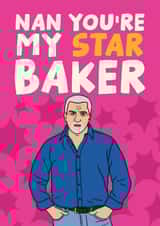 Nan You're My Star Baker - Paul Hollywood - The Great British Bake Off Card created by Studio Doodles