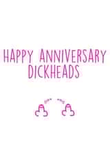 happy dickheads Anniversary Card 10217 created by Pippa Ray