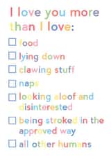 Cute Valentines Day Card - From The Cat - I Love You More Than All The Other Humans created by JosieOnTheRun