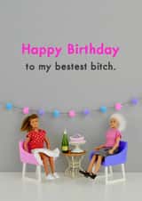 bestest bitch Birthday Card 11479 created by Bold & Bright Cards
