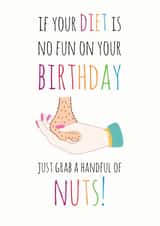 diet nuts Birthday Card 37609 created by SmellyCardStudio
