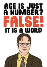 Dwight Schrute The US Office - Funny Birthday Card - Age Is Just A Number? False created by Studio Doodles