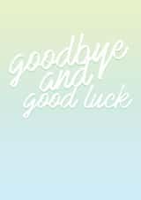 goodbye good Card 29426 created by Simone Pace