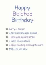 belated sorry Birthday Card 12903 created by Rubber John