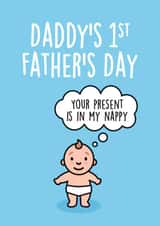 1st Present in the nappy Father's Day card created by Thirty Mussels