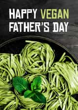 vegan spinach Father's Day Card 32025 created by Fantastical Cards