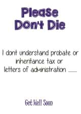 please dont Get Well Card 15264 created by South Crater