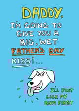 Big wet kiss Father's Day card 1001 created by Off The Leash Cartoons by Rupert Fawcett