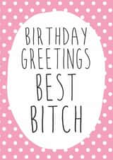 greetings best Birthday Card 15297 created by Dirty Girtie