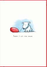 sorry let Sorry Card 39458 created by Bill Houston