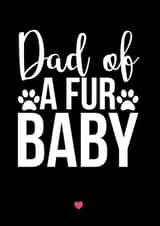Dad of a fur baby created by A Piece of HeART UK