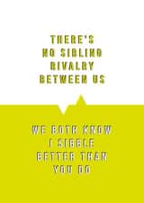 Sibling rivalry funny birthday card created by Tess Cards