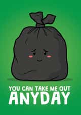 You Can Take Me Out Anyday created by Adam Endacott