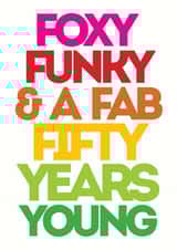 Foxy Funky & A Fab Fifty years young created by Lizzie O'Grady
