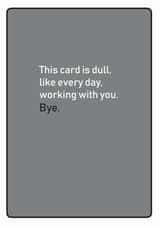 dull like Leaving Card 14787 created by turds of wisdom