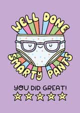 Well Done Smarty Pants, Congratulations Card, Exams, Graduation. created by Katie Ruby Illustration