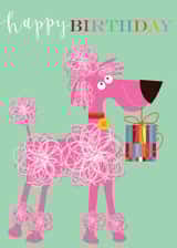 birthday card - poodle - happy birthday - funny and cute created by Kali Stileman