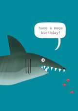 birthday card - megalodon - happy birthday - funny and cute created by Kali Stileman